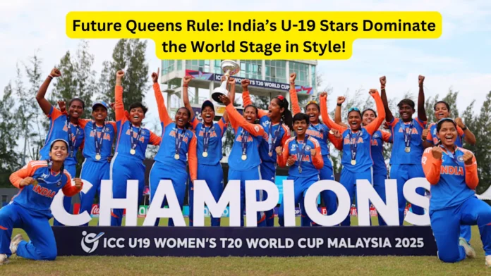 India U-19 Women's T20 World Cup Victory