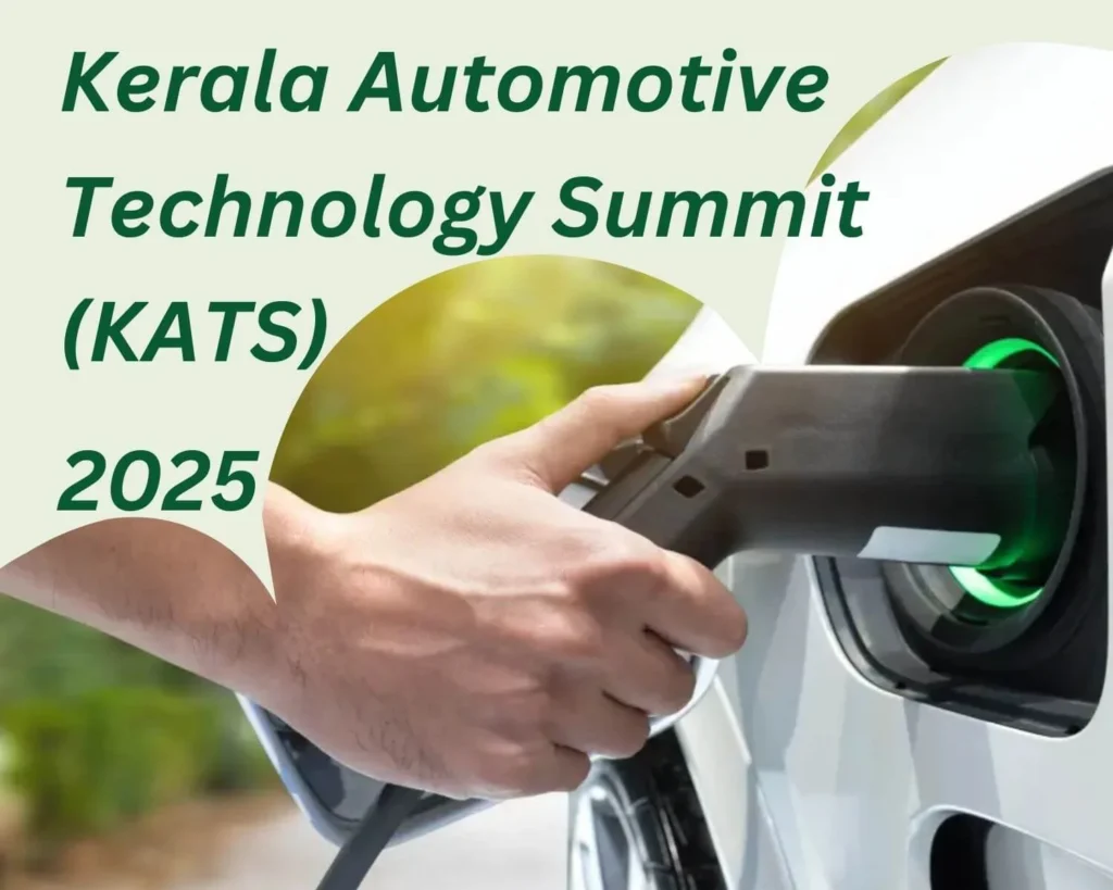Kerala EV Innovation: The 2025 Ultimate Guide to Automotive Technology Advancement 1 Kerala Automotive Technology Summit (KATS) 2025