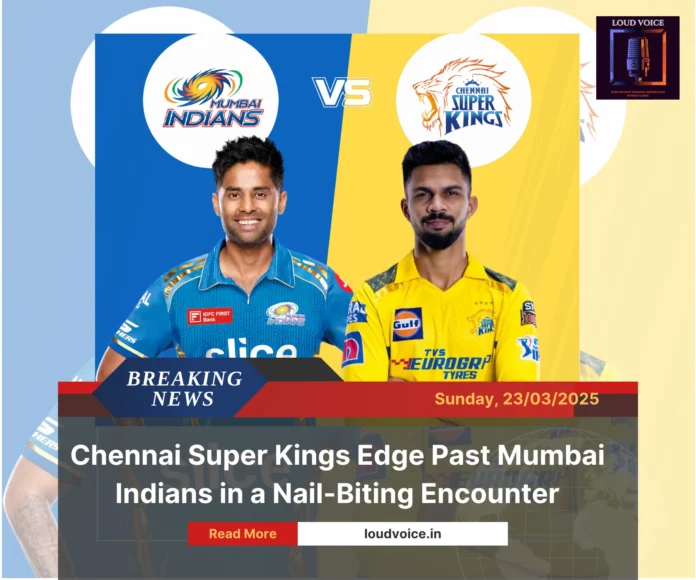 IPL 2025 Match 3 CSK vs MI