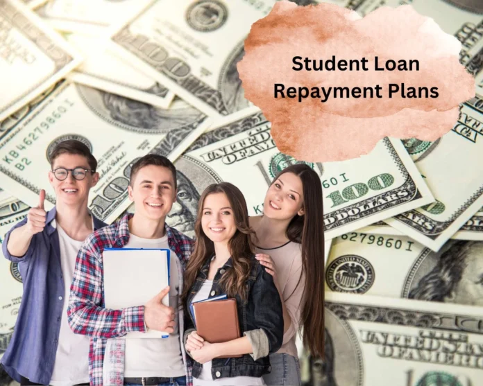 Student Loan Repayment Plans