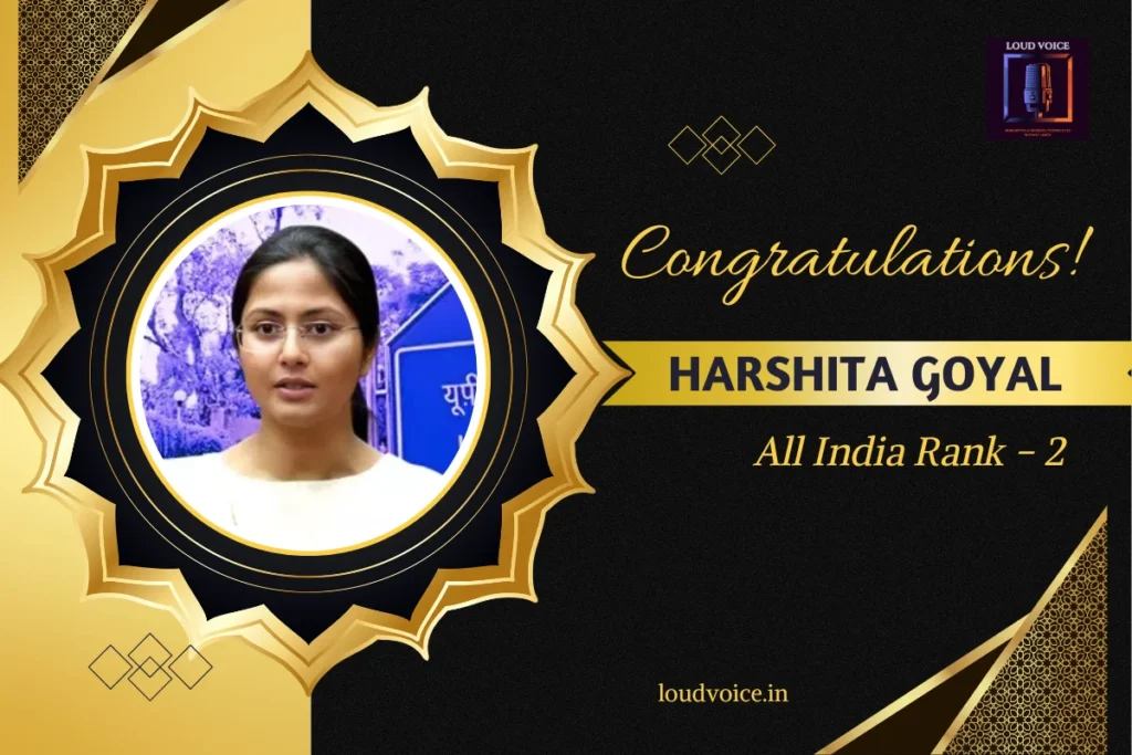 UPSC Civil Services Examination 2024 Top 10 Rank Holders: A Journey Beyond the Exam 2 Harshita Goyal