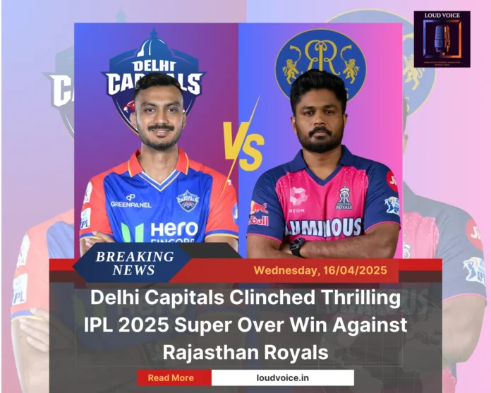 IPL 2025 Match 32 DC vs RR
