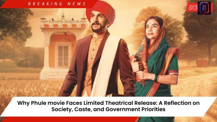 Phule movie Faces Limited Theatrical Release Phule movie Faces Limited Theatrical Release