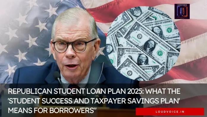Republican Student Loan Plan 2025