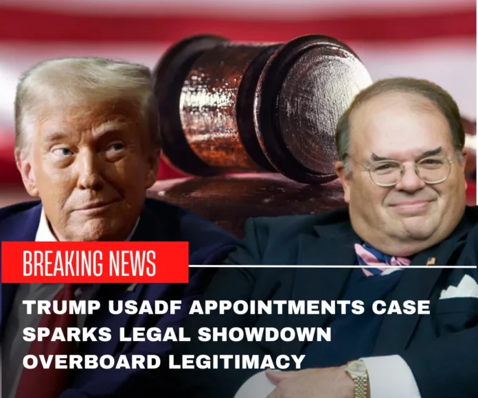 Trump USADF Appointments Case Trump USADF Appointments Case