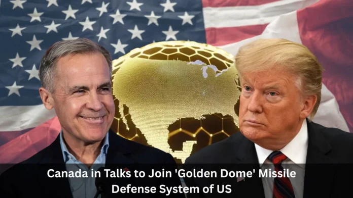Canada in Talks to Join 'Golden Dome'
