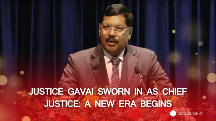 Justice Gavai Sworn In as Chief Justice