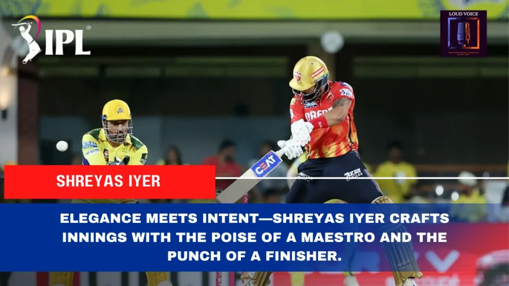 IPL 2025 Match 49 CSK vs PBKS: Punjab Kings Stun Chennai in Last-Over Thriller with Chahal’s Hat-Trick Brilliance 3 Shreyas Iyer