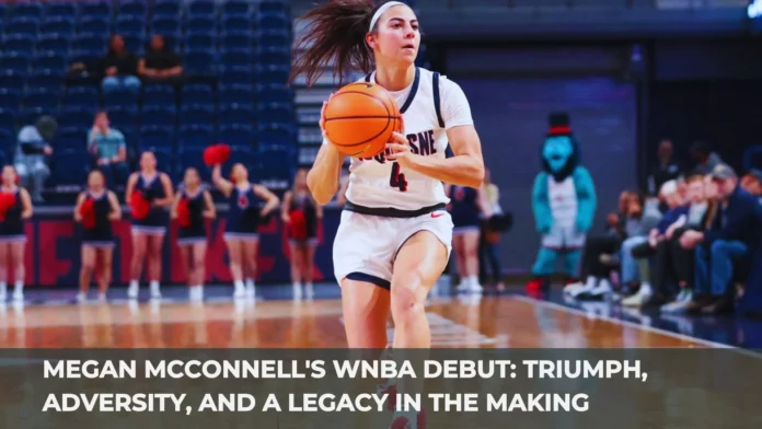 Megan McConnell's WNBA Debut Megan McConnell's WNBA Debut