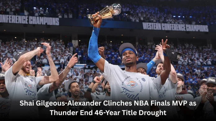 Shai Gilgeous-Alexander Clinches NBA Finals MVP Shai Gilgeous-Alexander Clinches NBA Finals MVP