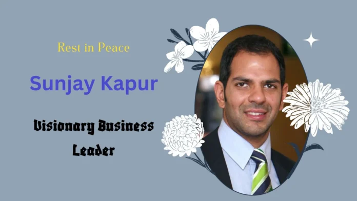 Sunjay Kapur Sunjay Kapur