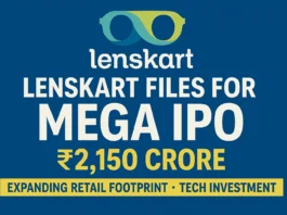 Lenskart Files for Mega IPO