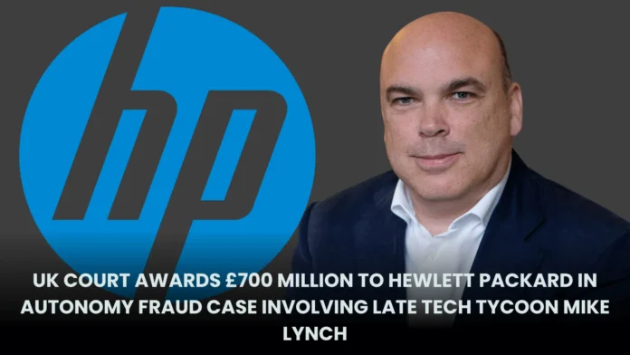 UK Court Awards £700 Million to Hewlett Packard UK Court Awards £700 Million to Hewlett Packard