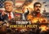 Trump Venezuela Policy: An Analytical Examination of U.S. Actions, Strategy, and Consequences Trump Venezuela Policy